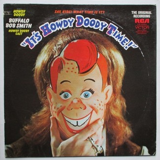It's Howdy Doody Time! by Howdy Doody