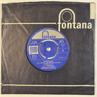 Conversations (In A Station Light Refreshment Bar) / Further Conversations by A.P. Dangerfield