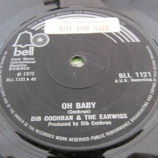 Oh Baby / Universal Love by Dib Cochran and The Earwigs