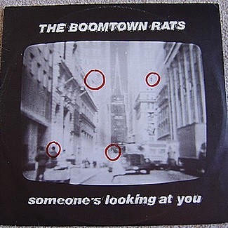 Someone's Looking At You by The Boomtown Rats