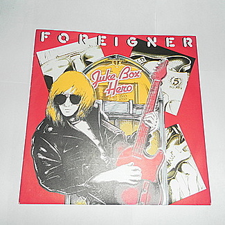 Juke Box Hero by Foreigner