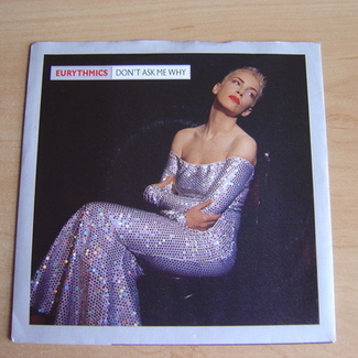 Don't Ask Me Why by Eurythmics