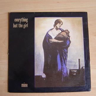 Mine by Everything But The Girl