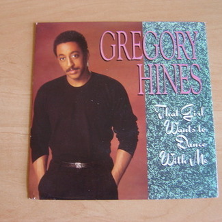 That Girl Wants To Dance With Me by Gregory Hines